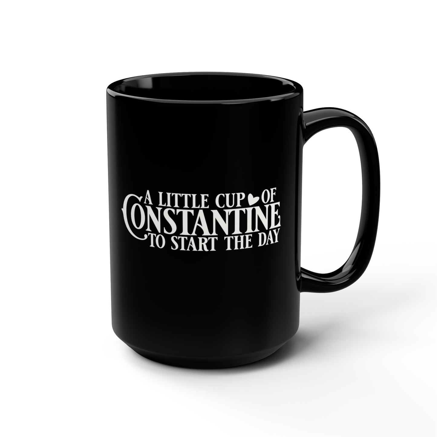 A Little Cup of Constantine mug