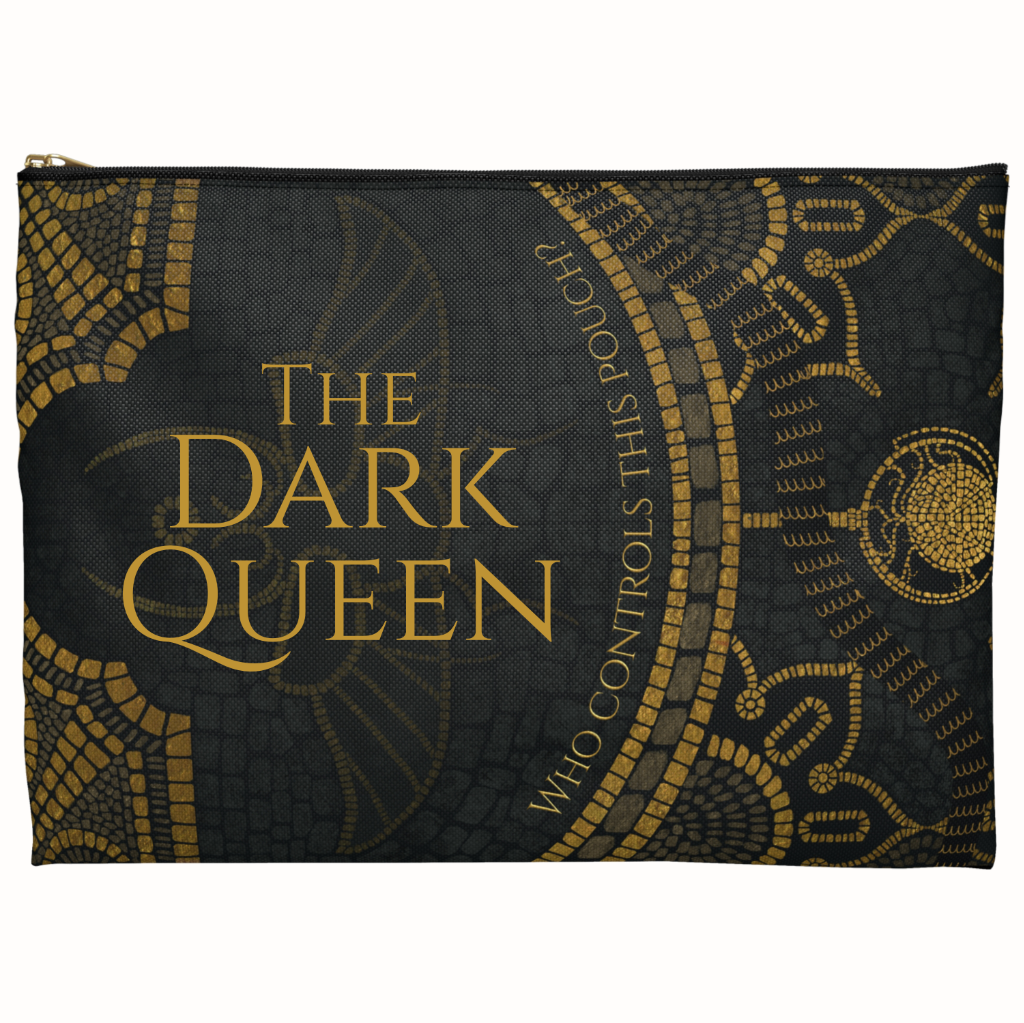 The front side of The Dark Queen product pouch
