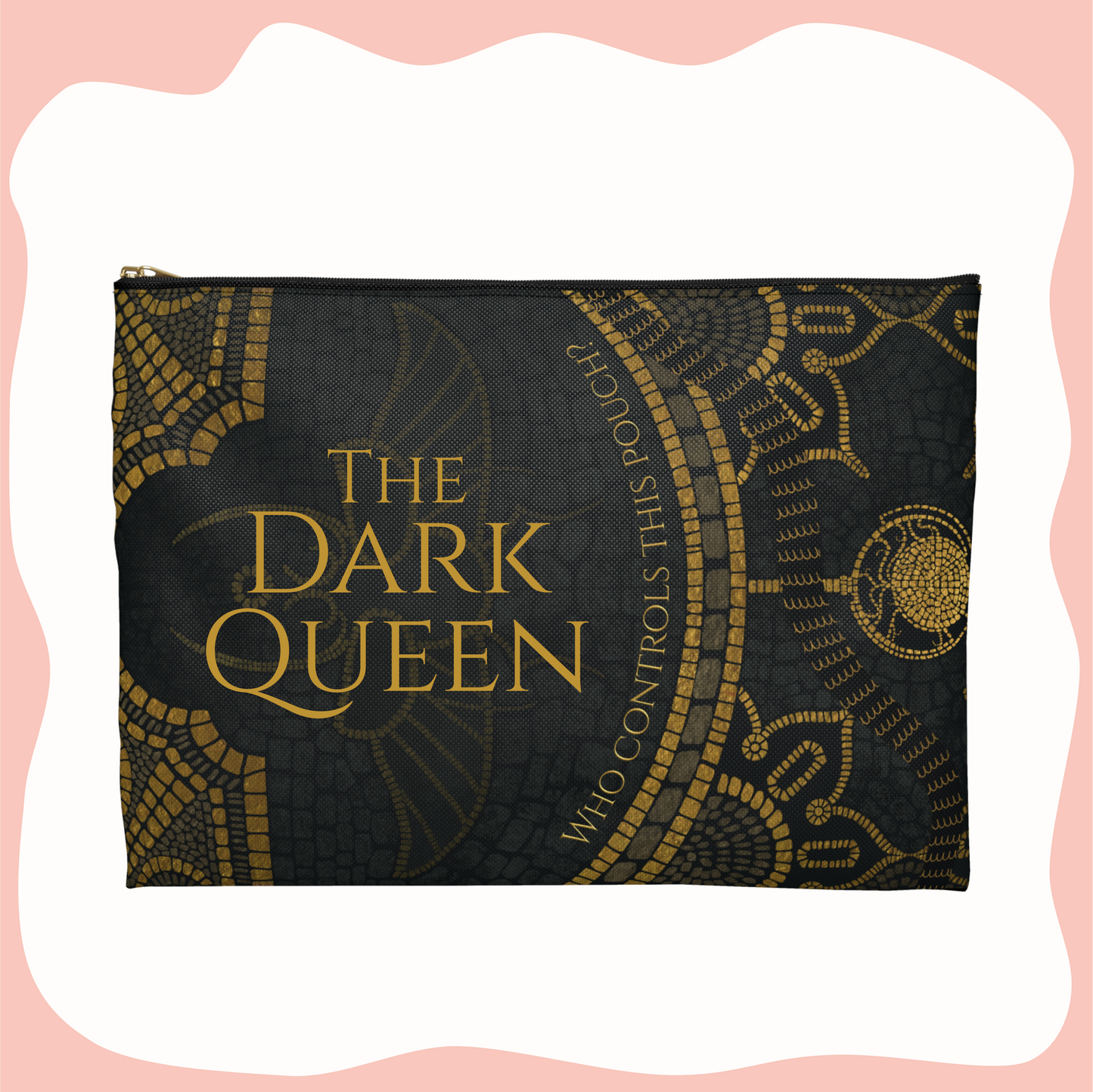 The Dark Queen Book or Accessory Pouch